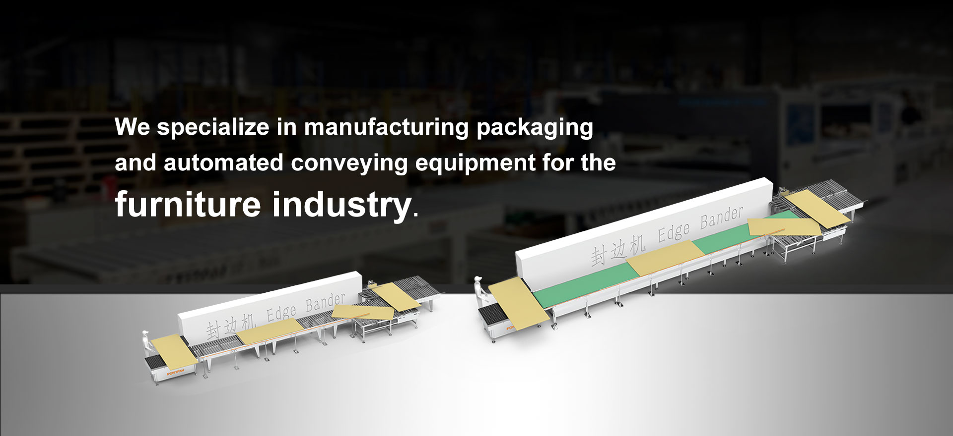 ما در ساخت بسته بندی و تجهیزات انتقال خودکار برای صنعت مبلمان تخصص داریم.